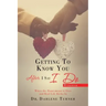 Getting to Know You After I Say I do: When the Honeymoon is Over and Real Life Kicks In
