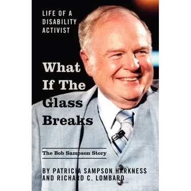 What If the Glass Breaks: Life of a Disability Activist