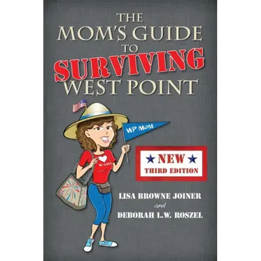 The Mom's Guide to Surviving West Point