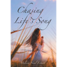 Chasing Life's Song