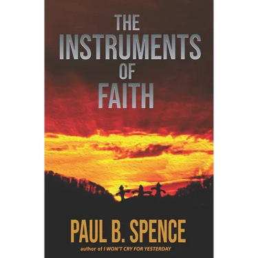 The Instruments of Faith