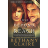 Love Beyond Reach (Large Print Edition): A Scottish, Time Travel Romance