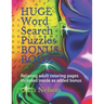 HUGE Word Search Puzzles BONUS BOOK: Relaxing adult coloring pages included inside as added bonus