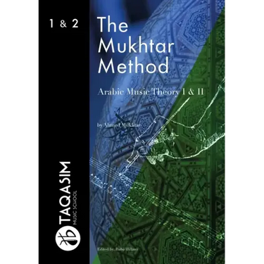 The Mukhtar Method - Arabic Music Theory I & II