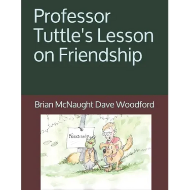 Professor Tuttle's Lesson on Friendship
