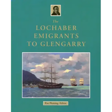 The Lochaber Emigrants to Glengarry