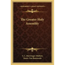 The Greater Holy Assembly