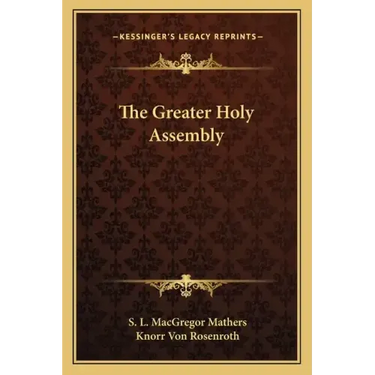 The Greater Holy Assembly