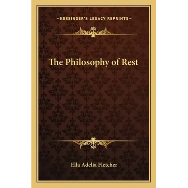 The Philosophy of Rest