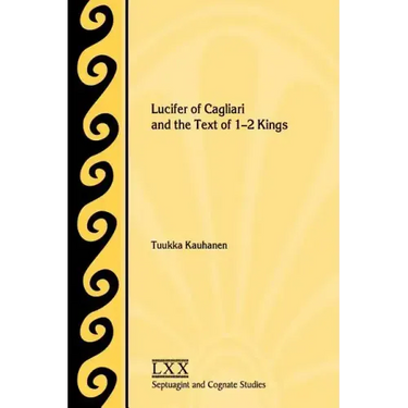 Lucifer of Cagliari and the Text of 1-2 Kings