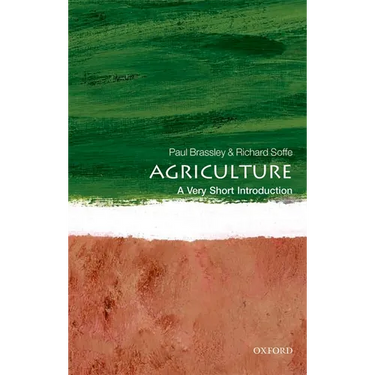 Agriculture: A Very Short Introduction