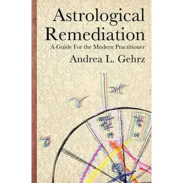 Astrological Remediation: A Guide for the Modern Practitioner
