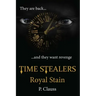 Time Stealers: Royal Stain