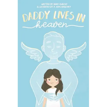 Daddy Lives In Heaven