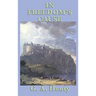 In Freedom's Cause