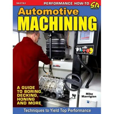 Automotive Machining: A Guide to Boring, Decking, Honing & More