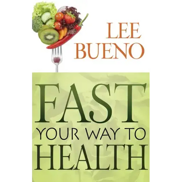 Fast Your Way to Health