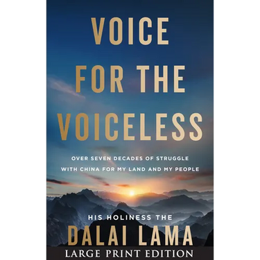Voice for the Voiceless: Over Seven Decades of Struggle with China for My Land and My People