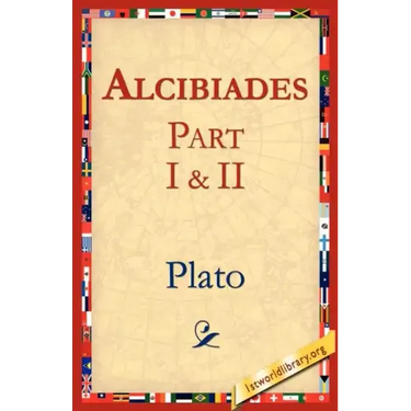 Alcibiades I & II