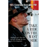 Take a Ride on the West Side, Highlights of a Two-Year Journal