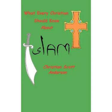What Every Christian Should Know About Islam