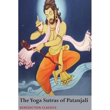 The Yoga Sutras of Patanjali: (Sutras and Commentary)