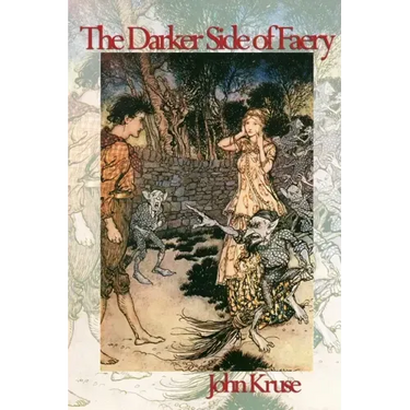 The Darker Side of Faery