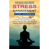 Stress Management for Women: Take Back Control of Your Life and Start Living (Stress Free for Life, the Stress & Anxiety Relief Techniques Book)