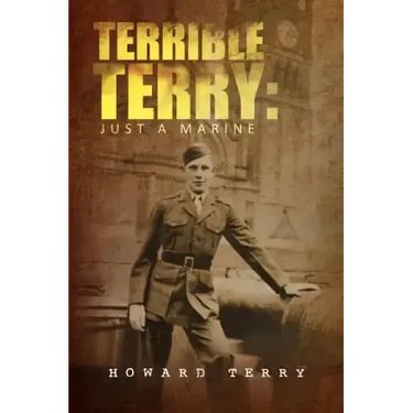 Terrible Terry: Just a Marine