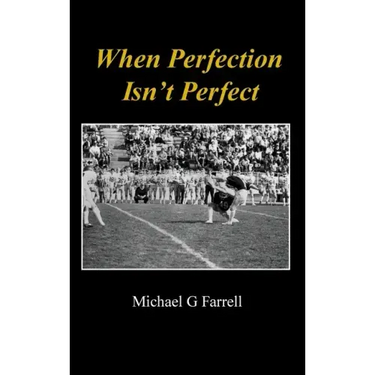When Perfection Isn't Perfect