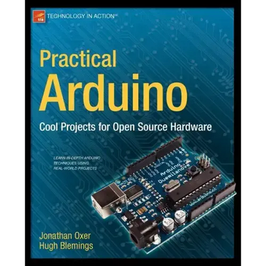 Practical Arduino: Cool Projects for Open Source Hardware