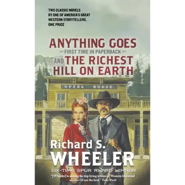 Anything Goes and The Richest Hill on Earth