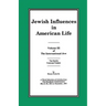 The International Jew Volume III: Jewish Influences in American Life