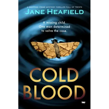 Cold Blood: A Gripping Crime Mystery Thriller Full of Twists