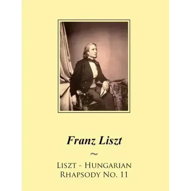Liszt - Hungarian Rhapsody No. 11