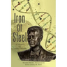 Iron or Steel: A Memoir on Living Dreams