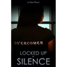 Locked Up By Silence