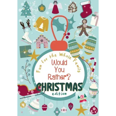 Would You Rather? Christmas Edition: 100 funny, sweet and challenging Christmas-themed questions - Wholesome fun for the whole family - Holiday Activi