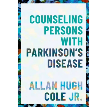 Counseling Persons with Parkinson's Disease
