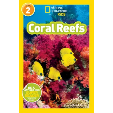 Coral Reefs (National Geographic Kids Readers, Level 2)