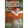 Developmental Science and Psychoanalysis: Integration and Innovation