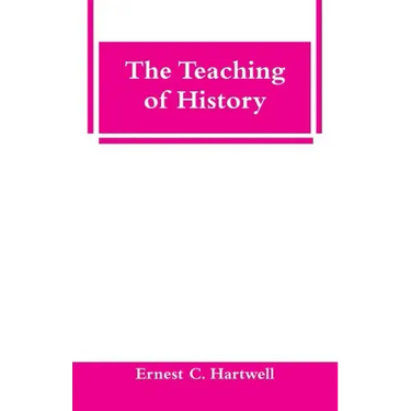 The Teaching of History