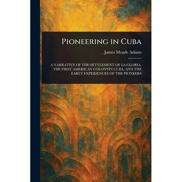 Pioneering in Cuba