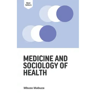 Medicine and Sociology of Health