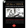At the 11th Hour: Short Thrilling Stories for Learners of English. Twenty-one ESL stories you will really enjoy.