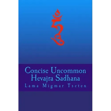 Concise Uncommon Hevajra Sadhana