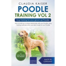 Poodle Training Vol 2 - Dog Training for Your Grown-up Poodle