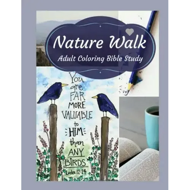 Adult Coloring Bible Study: Nature Walk