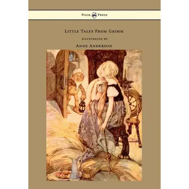 Little Tales From Grimm - Illustrated by Anne Anderson