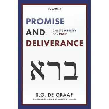 Promise and Deliverance: Christ's Ministry and Death